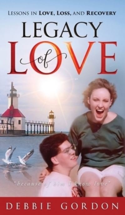 Cover for Debbie Gordon · Legacy of Love (Hardcover Book) (2021)