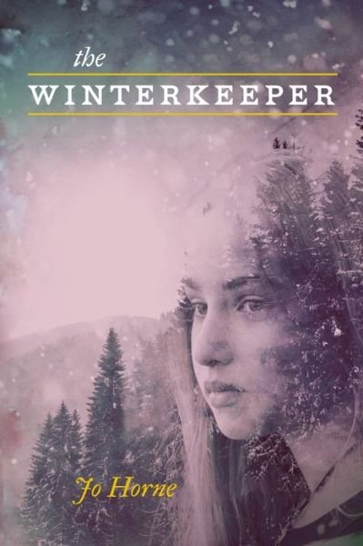 Cover for Jo Horne · The Winterkeeper: A Tale of Hope and Love in the Face of Insurmountable Obstacles (Paperback Book) (2021)