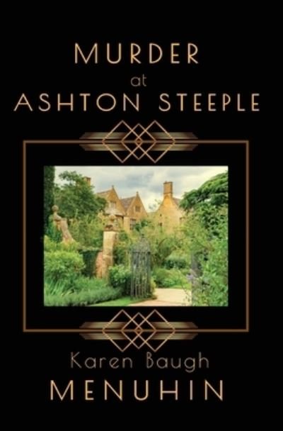 Cover for Karen Baugh Menuhin · Murder at Ashton Steeple - Heathcliff Lennox (Paperback Book) (2023)