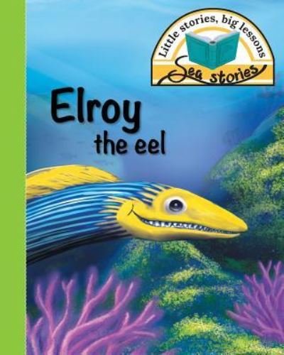 Cover for Jacqui Shepherd · Elroy the eel (Paperback Book) (2018)