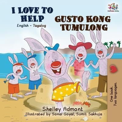 Cover for Shelley Admont · I Love to Help Gusto Kong Tumulong (Paperback Book) (2016)