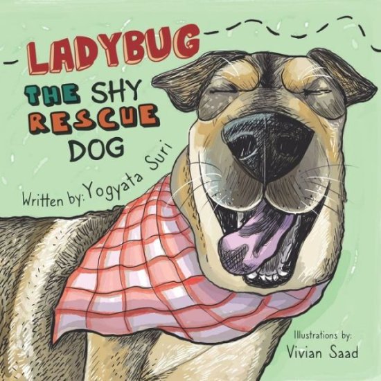Cover for Suri Yogyata Suri · Ladybug The Shy Rescue Dog (Paperback Book) (2022)