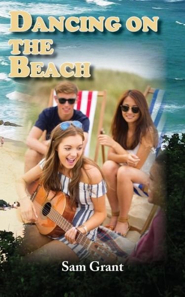 Cover for Sam Grant · Dancing on the Beach (Paperback Book) (2016)