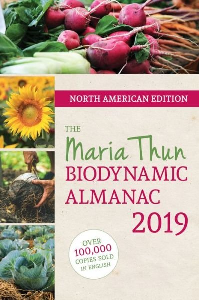Cover for Matthias Thun · The North American Maria Thun Biodynamic Almanac (Paperback Book) (2018)