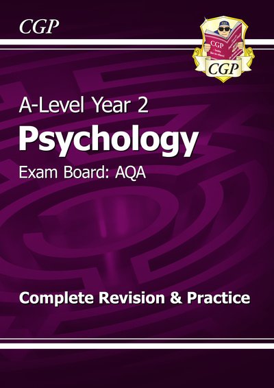 Cover for CGP Books · A-Level Psychology: AQA Year 2 Complete Revision &amp; Practice (Paperback Book) (2015)
