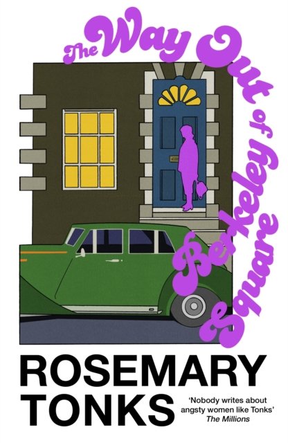 Cover for Rosemary Tonks · The Way Out of Berkeley Square (Paperback Book) (2024)
