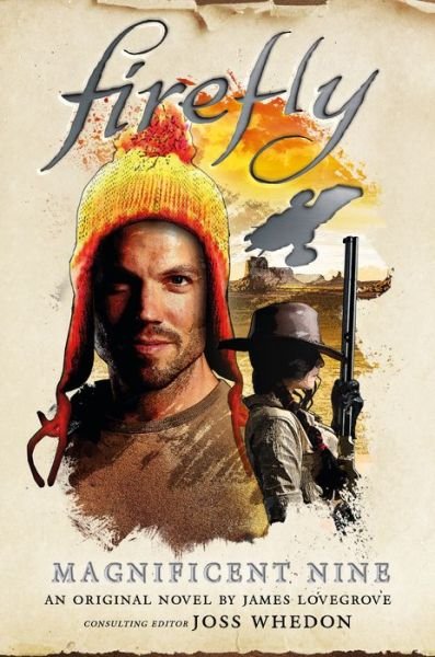 Cover for James Lovegrove · Firefly - The Magnificent Nine (Paperback Book) (2020)