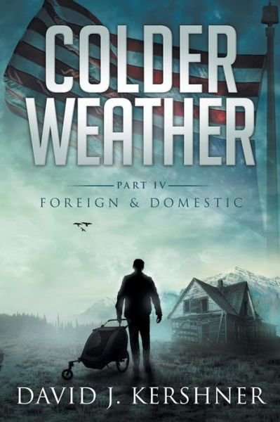 Cover for David J Kershner · Colder Weather (Paperback Book) (2019)