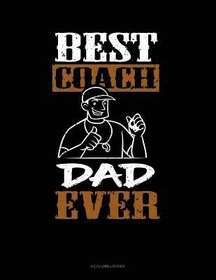 Best Coach Dad Ever - Jeryx Publishing - 图书 -  - 9781796535310 - 2019年2月9日