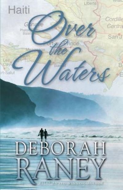 Cover for Deborah Raney · Over the Waters (Paperback Book) (2019)