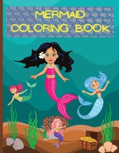 Cover for Ava Garza · Mermaid Coloring Book (Paperback Book) (2021)