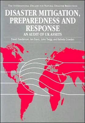 Cover for David Sanderson · Disaster Mitigation, Preparedness and Response: An audit of UK assets (Paperback Book) (1995)
