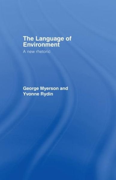 Cover for George Myerson · The Language Of Environment: A New Rhetoric (Paperback Book) (1996)