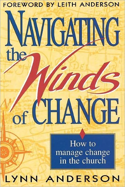 Cover for Dr. Lynn Anderson Dr. · Navigating the Winds of Change (Paperback Book) [Trade Paperback edition] (1994)