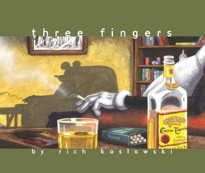 Cover for Rich Koslowski · Three Fingers (Paperback Book) (2002)