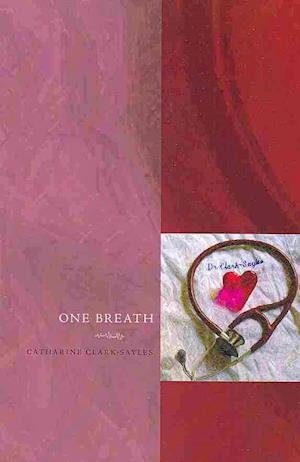 Cover for Catharine Clark-Sayles · One Breath (Paperback Book) (2008)