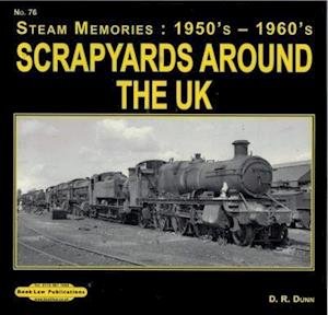 Cover for David Dunn · Scrapyards around the Uk - Steam Memories : 1950's-1960's (Paperback Book) (2015)