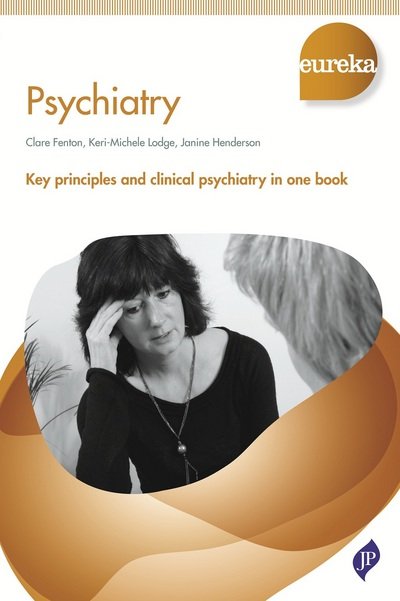 Cover for Clare Fenton · Eureka: Psychiatry (Book) (2016)