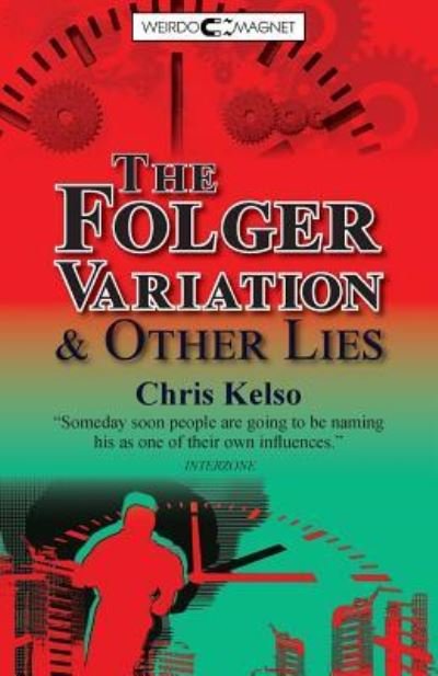 Cover for Chris Kelso · The Folger Variation &amp; Other Lies (Paperback Book) (2016)