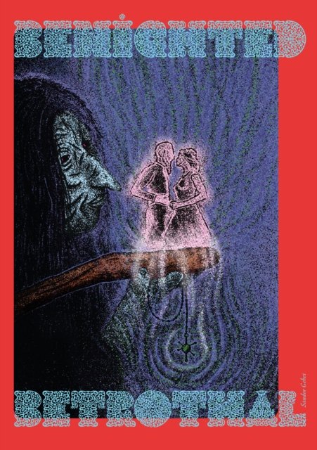 Cover for Sandor Gebei · Benighted Betrothal (Hardcover Book) (2023)