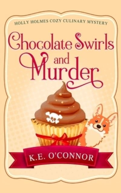 Cover for K E O'Connor · Chocolate Swirls and Murder (Paperback Book) (2021)