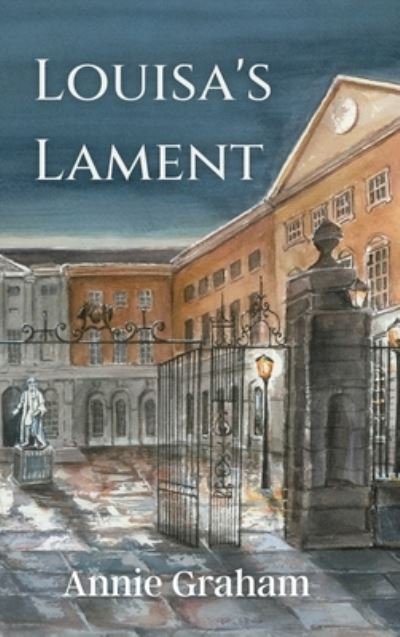 Cover for Annie Graham · Louisa's Lament (Hardcover Book) (2023)