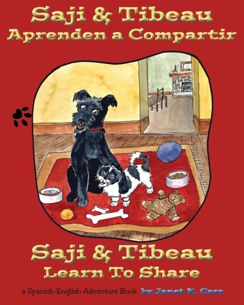 Cover for Janet K Carr · Saji &amp; Tibeau Learn To Share (Paperback Book) (2017)