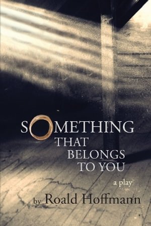 Cover for Roald Hoffmann · Something That Belongs to You (Paperback Book) (2015)