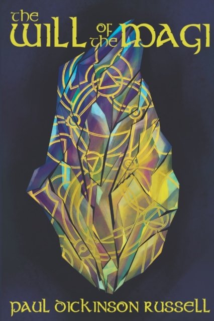 Cover for Paul Dickinson Russell · The Will of the Magi (Paperback Book) (2020)