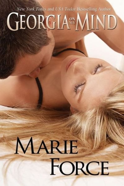 Cover for Marie Force · Georgia on My Mind (Paperback Book) (2011)