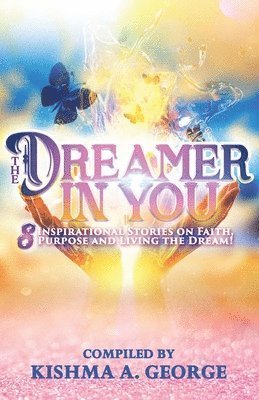 Cover for Kishma A. George · Dreamer in You (Book) (2023)