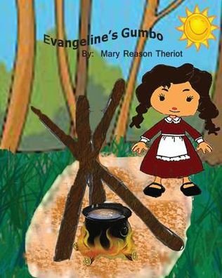 Cover for Mary Reason Theriot · Evangeline's Gumbo (Paperback Book) (2016)