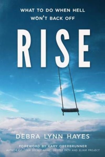 Cover for Debra Lynn Hayes · Rise (Paperback Book) (2017)