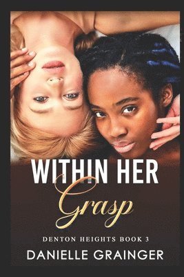 Cover for Danielle Grainger · Within Her Grasp (Book) (2023)