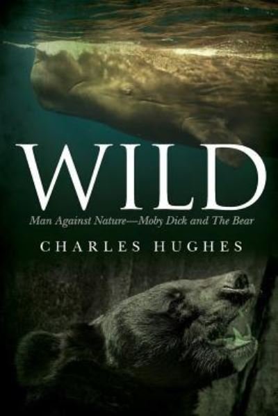 Cover for Professor Charles Hughes · Wild (Paperback Book) (2017)