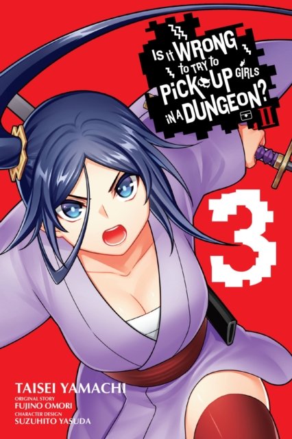 Cover for Brandon Bovia · Is It Wrong to Try to Pick Up Girls in a Dungeon? II, Vol. 3 (manga) (Paperback Book) (2023)