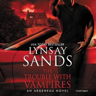 The Trouble with Vampires Lib/E - Lynsay Sands - 音乐 - HarperCollins - 9781982626310 - 2019年4月23日