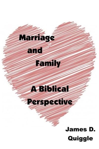 Cover for James D. Quiggle · Marriage and Family (Paperback Book) (2018)
