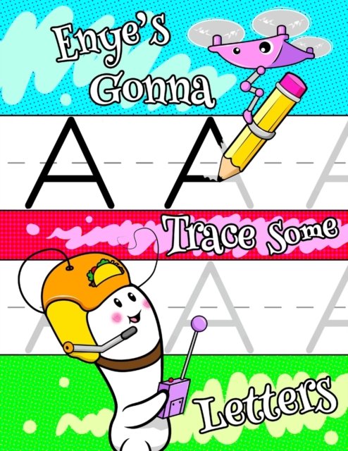 Cover for Black River Art · Enye's Gonna Trace Some Letters (Paperback Book) (2018)
