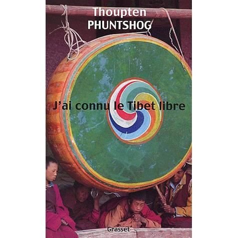 Cover for Phuntshog-T · J'Ai Connu Le Tibet Libre (Book) (2018)