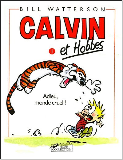 Cover for Bill Watterson · Adieu Monde Cruel (Paperback Book) (1999)