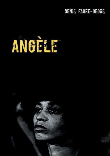 Cover for Faure-Geors · Angèle (Book) (2017)
