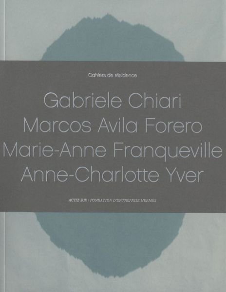 Cover for Clément Dirié · Cahiers de Residence 2013 (Paperback Book) [Pap / Com Bl edition] (2013)
