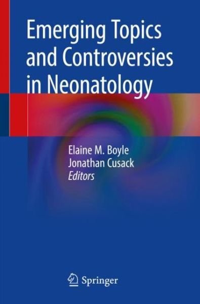 Cover for Emerging Topics and Controversies in Neonatology (Paperback Book) [2020 edition] (2021)