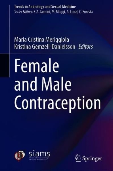 Cover for Female and Male Contraception - Trends in Andrology and Sexual Medicine (Hardcover Book) [2021 edition] (2021)