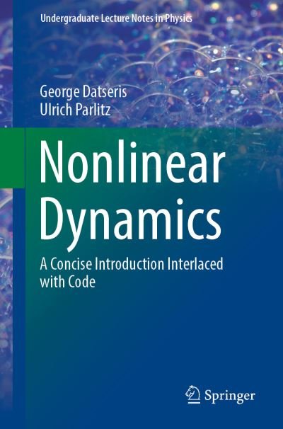 Cover for George Datseris · Nonlinear Dynamics: A Concise Introduction Interlaced with Code - Undergraduate Lecture Notes in Physics (Paperback Book) [1st ed. 2022 edition] (2022)