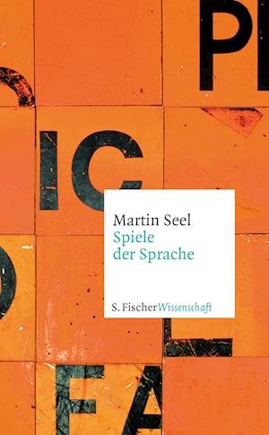 Cover for Martin Seel · Seel:spiele Der Sprache (Book)