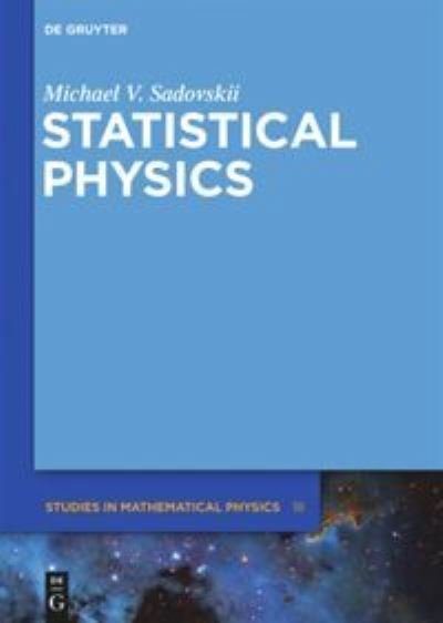 Cover for Michael V. Sadovskii · Statistical Physics (De Gruyter Studies in Mathematical Physics, Vol. 18) (Hardcover Book) [1st edition] (2012)