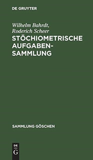 Cover for Wilhelm Bahrdt · Stoechiometrische Aufgabensammlung (Hardcover Book) (1967)