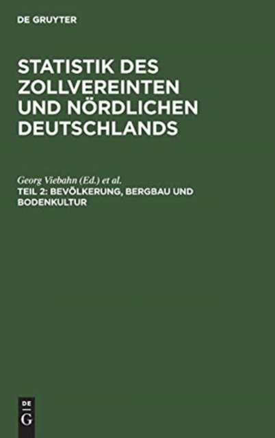 Cover for Georg Viebahn · Bevoelkerung, Bergbau und Bodenkultur (Hardcover Book) (1901)
